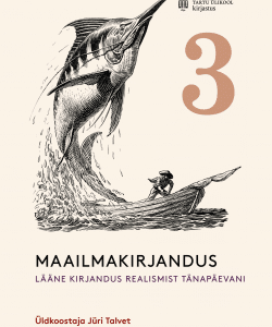 Maailmakirjandus muinasajast tänapäevani III. Lääne kirjandus realismist tänapäevani